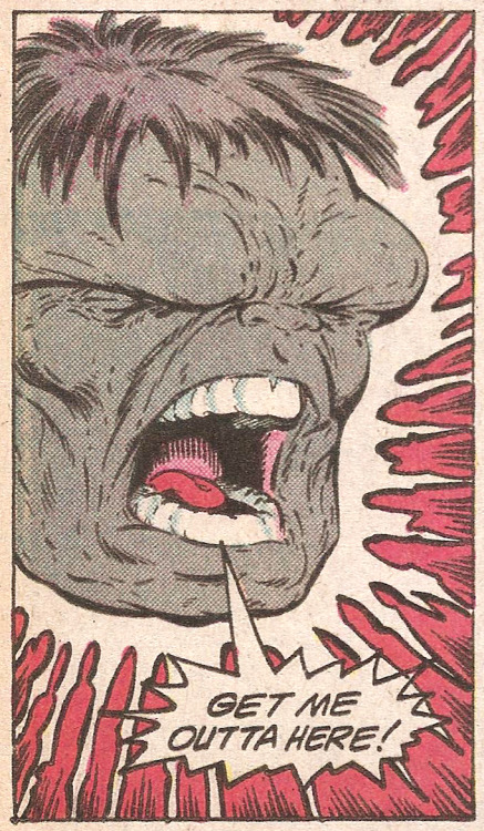 GET ME OUTTA HERE! (by Todd McFarlane & Jim Sanders from Incredible Hulk #337, 1987)