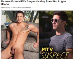 pingadulce-reloaded:    The show hasn’t even aired yet, but thanks to several readers who tipped me to Randy Blue performer Logan Milano’s appearance on MTV’s Suspect. The “reality” show about people with so-called secrets premieres tomorrow