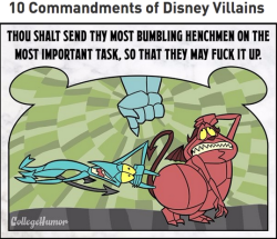 collegehumor:  10 Commandments of Disney VillainsFor more DISNEY VILLAIN stuff, check out:The 7 Disney Villains That You’ll Meet In Your Everyday LifeIf Disney Villains Were SmartThe Obituaries of Disney Villains