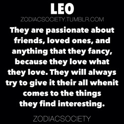 zodiacsociety:  Leo is passionate about friends