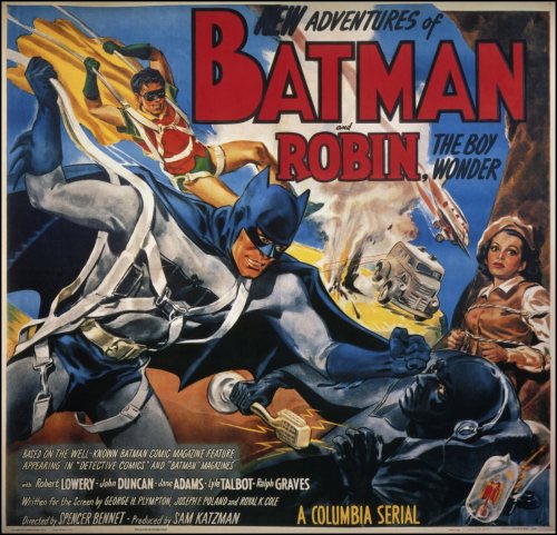 Posters and Lobby Cards for “NEW ADVENTURES OF BATMAN AND ROBIN” serials from Columbia Pictures. (19