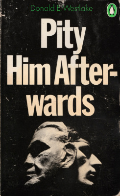 Pity Him Afterwards, by Donald E. Westlake