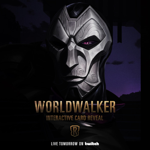 Legends of Runeterra: Worldwalker expansion reveal tomorrow!