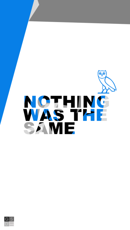 iPhone Wallpapers: Drake - Nothing Was The Same #GSDesigns