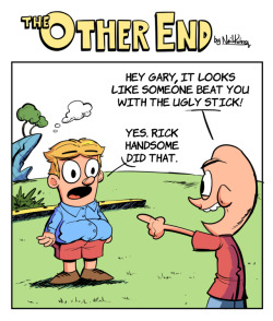 neilkohney:  That’s not even what the ugly stick looks like. This comic is so fake.