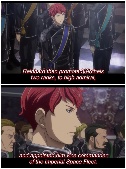 Narrator says: Reinhard then promoted Kircheis two ranks to high admiral and appointed him vice commander of the Imperial Space Fleet.