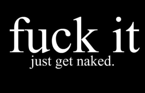 blue-eyed-girl69:  Who needs clothes anyway😉💋 