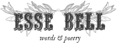 essebell: Original poetry, written &amp; designed by Esse Bell.  Writers &amp; readers,