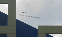 uvre:Morgans Hotel Group used the sky as a canvas during Art Basel Miami Beach, emblazoning it with statements contributed by leading artists. Photography: Carolyn Tate Angel. 1. John Baldessari2. Prince3. Gary Simmons4. Lisa Anne Auerbach