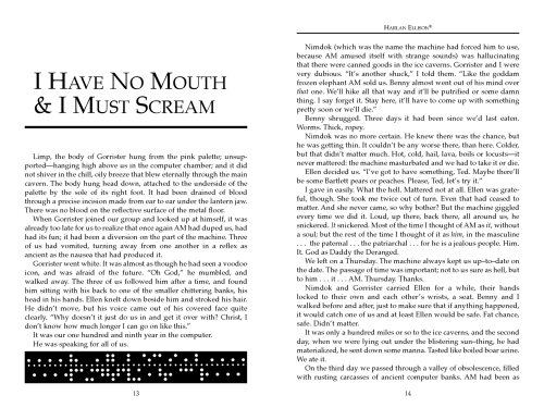 microtext:I Have No Mouth, and I Must Scream by Harlan EllisonOriginally published in IF: Worlds of 
