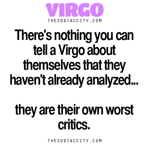 zodiaccity:  Zodiac Virgo Facts. — There’s nothing you can tell a Virgo about
