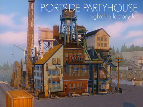 PORTSIDE PARTYHOUSE - Nightclub Factory Lot