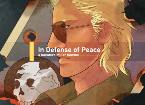indefenseofpeacezine: The In Defense of Peace zine is now officially available for pre-order! We thi