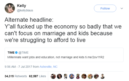 black-ken-dolls: nevaehtyler: GO AWF KELLY  Alternate alternate headline, we’ve come to understand that marriage and kids isn’t the default life style we should aspire to and is not for everyone also stability and security should be the priority 