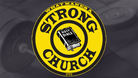 What Makes a Strong Church?