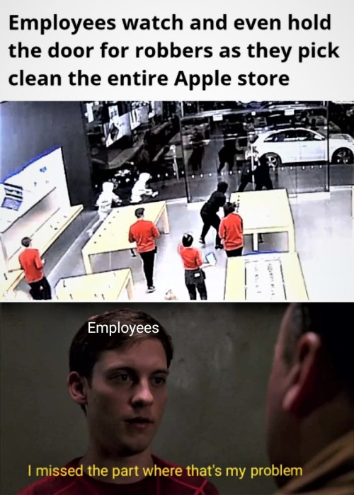 inquisitive-wren:If apple instructs employees to stop the robbery, apple becomes liable if the robbe