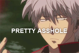 lusheeheartfilia:  Gintoki Sakata according to tumblr  