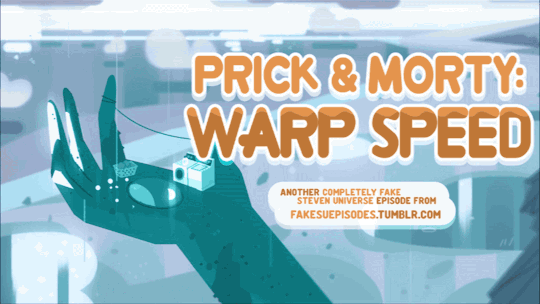 fakesuepisodes:  Prick and Morty: Warp Speed Rick and Morty have returned to Beach