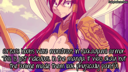 fairytailconfess:  Erza’s boobs were monstrous in Nakagami armor. This is just ridiculous. In the manga it was okay but the anime made them look physically painful.     – submitted by thedamsnackshop