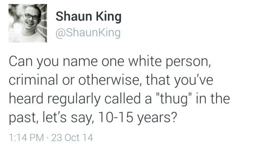 land-of-propaganda:  The thuggification of young black victims of white violence: Is thug the new n——r? — (Read Shaun King’s full report) — (10/23) 