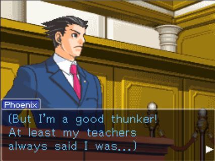 phoenixwright-outofcontext:Great thunking phoenix. 