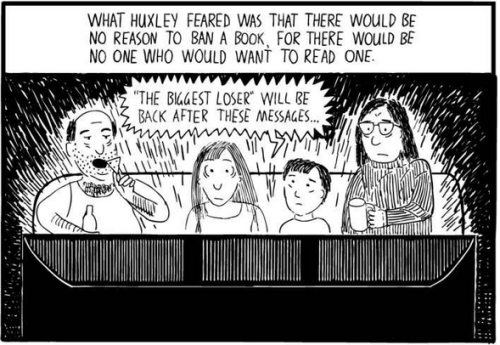black-coffee13: kateoplis: Huxley vs. Orwell They were both right.