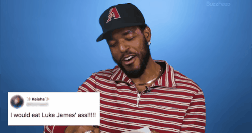 eerythingisshaka:Luke James Reads Thirst Tweets!