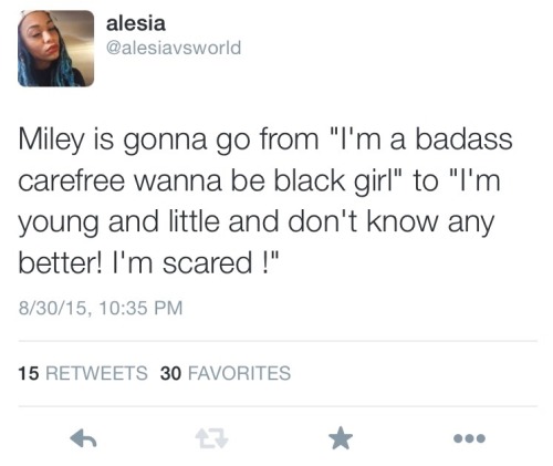 nobodylovesanihilist:  black–lamb:  Part 2: Miley needs a reminder  not just white women either 