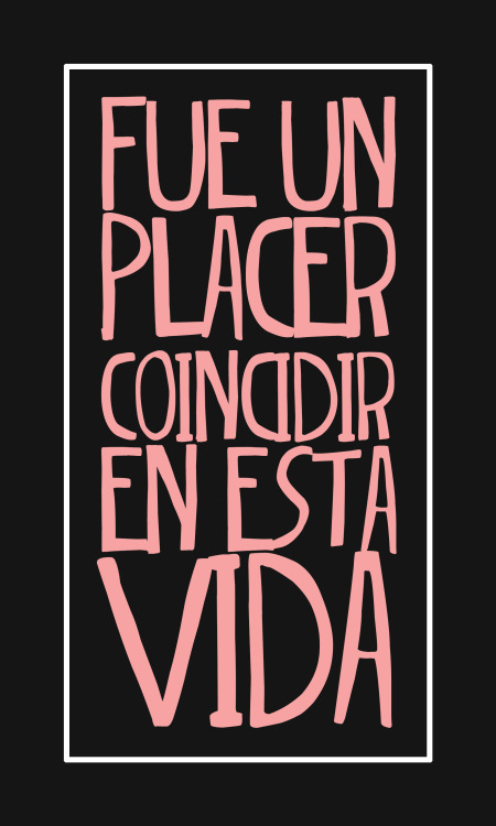 jorgecruz01:  Fue un placer coincidir en esta vida. ♥