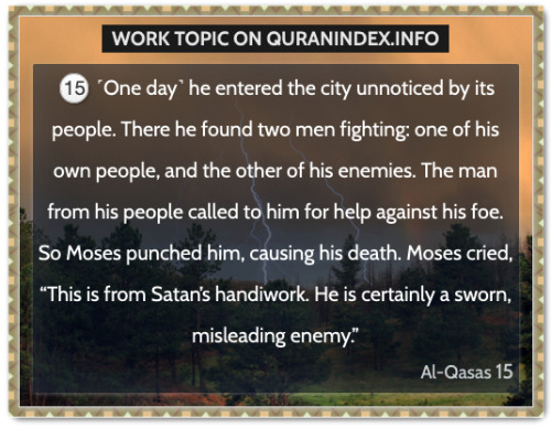 Discover Quran Verses about #Work @ https://quranindex.info/search/work [28:15] #Quran #Islam