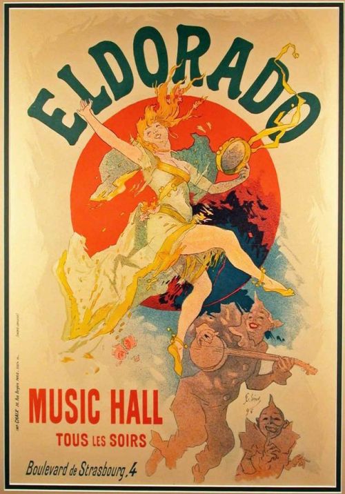 El Dorado (1894). Jules Chéret (French, 1836-1932). Chaix, Paris. Poster. V&amp;A.Co