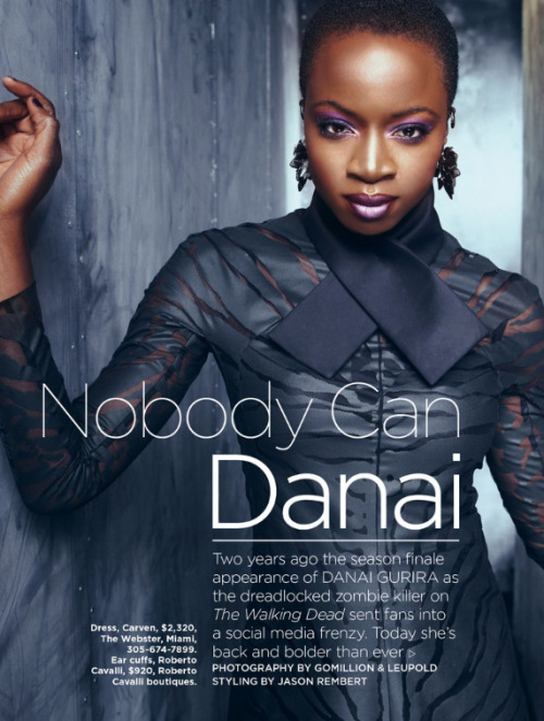 gradientlair:Danai Gurira in Essence looking REGAL and STUNNING and BEAUTIFUL and FLAWLESS! (Kudos t