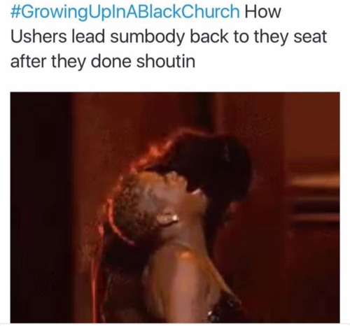 caribbeanpunciey: afrohoopz:   thxgnvsty:   kotomaine:   godfeatures:  GrowinUpInABlackChruch pt. 2  Lmaoo the first one   The last one 😂😂😂   I can recall each and every one of these moments from my church growing up 😂😭   LMFAO the runway