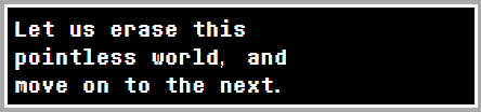 Chara Meant Moving Onto Deltarune By Saying This, Btw