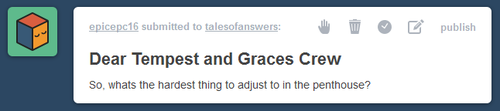 talesofanswers:    Well, it hasn’t been that difficult so far, but I’d have to say the hardest thing to adjust to is probably…  Jade.  …Yeah.  Hm hm~  I’d just like to apologize on the behalf of the rest of us from Abyss for inflicting Jade