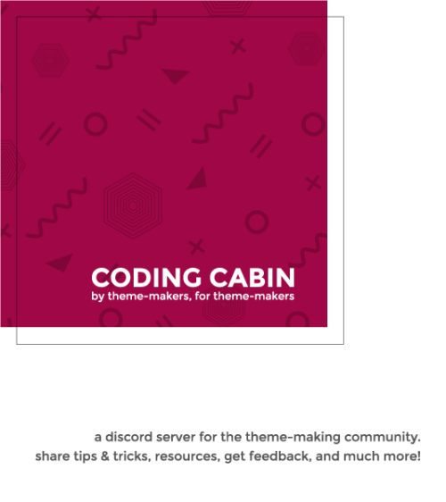 codingcabin: Because the theme-making community deserves to come together and build a strong network