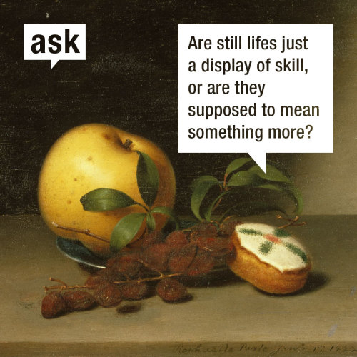 They are actually both! They express or advertise the artist’s skills, but still lifes also tr