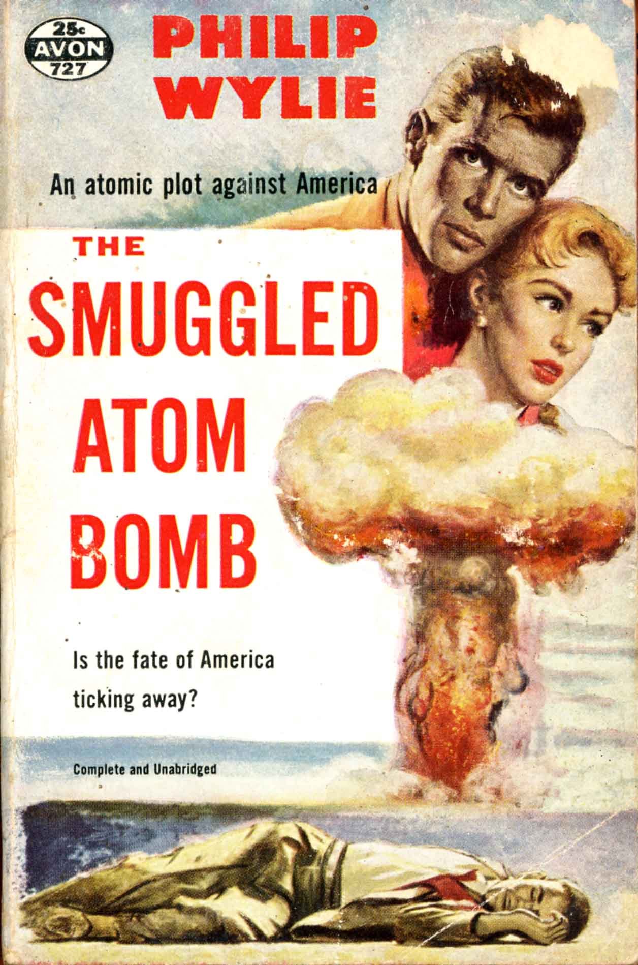 modernizor:Is the fate of America ticking away?The Smuggled Atom Bomb / vintage book