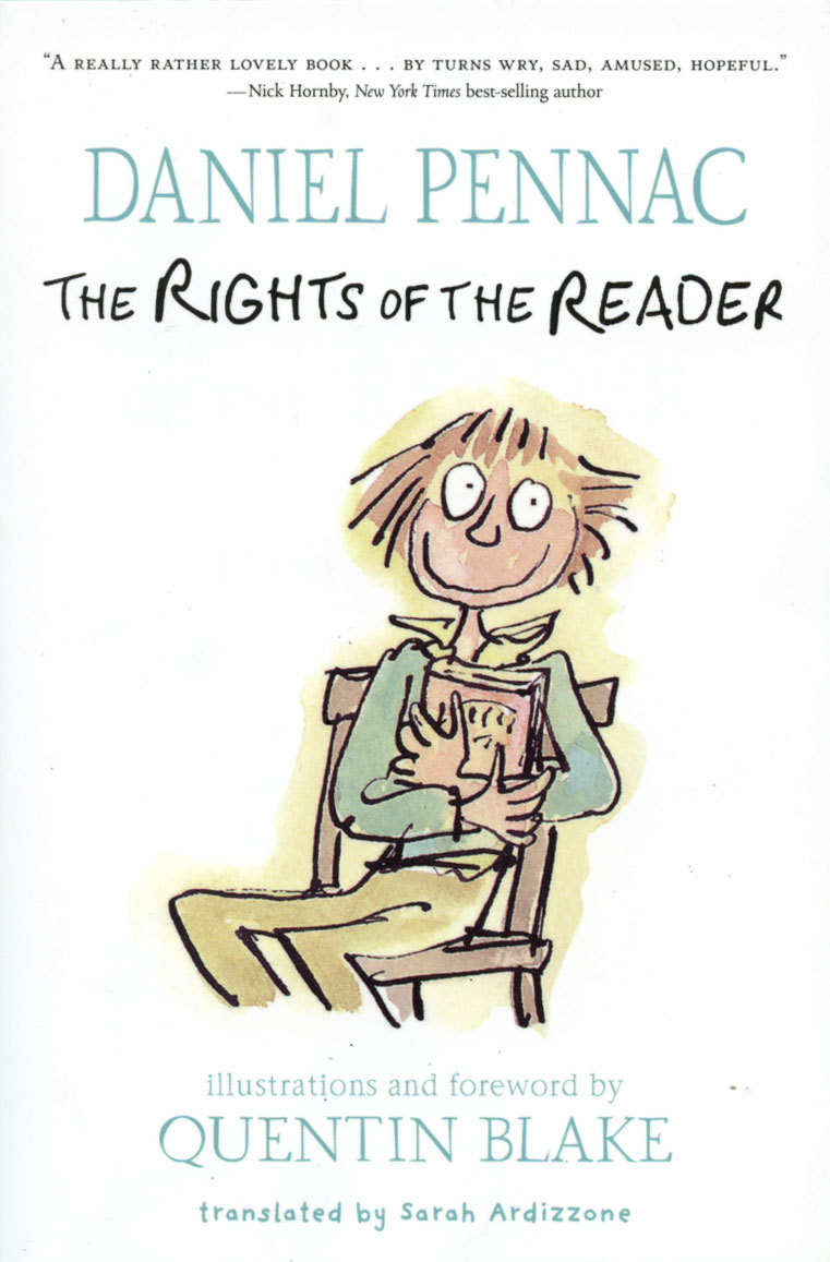 Austin Kleon — Daniel Pennac, The Rights of the Reader This is