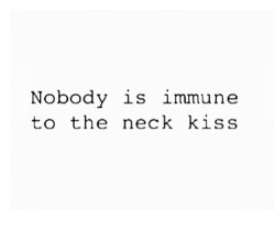 lustfulkitty:  TRUTH  what about neck bites