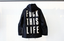 pseudoism:  wacko maria “fuck this life” parka 