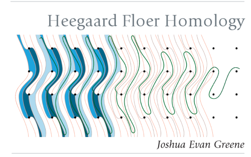 Heegard Floer homology by Joshua Evan Greene