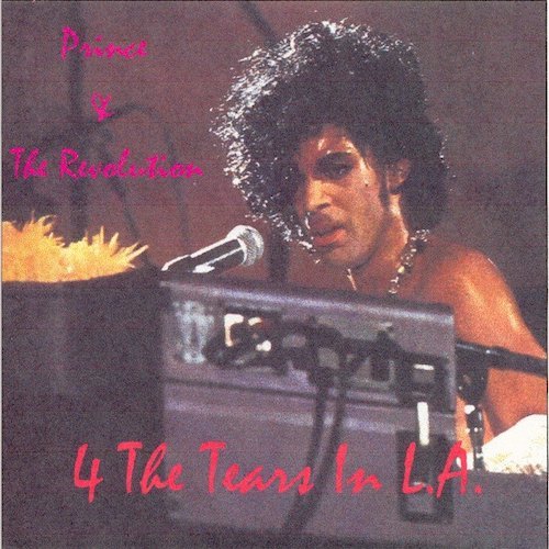 Prince4 The Tears in L.A.23rd February 1985The Forum, InglewoodAfrican Shark Records (15-16)