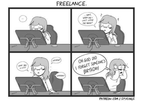 One of the first major side effects of freelancing, and the hardest thing to put right again. Thankf