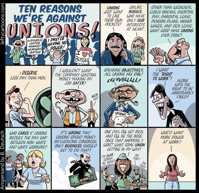 cartoonpolitics:  “The only effective answer to organized greed is organized labor.”