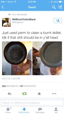 aggienes:  dopedarkskin:  ntbx:  johnnapaige:  nigeah:  90sdefect:  loverrtits:  hood-house-wife:  Bruh  Message lol  Whoa  Shit  Well.  reasons why I went natural  ^^  I mean…..  Cleaned all the seasoning out the skillet and everything