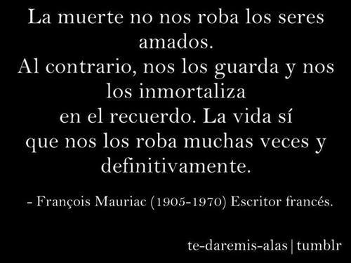 La muerte no nos roba los seres amados… | via Facebook en We Heart It. http://weheartit.com/entry/73704172/via/Tedaremis_alas