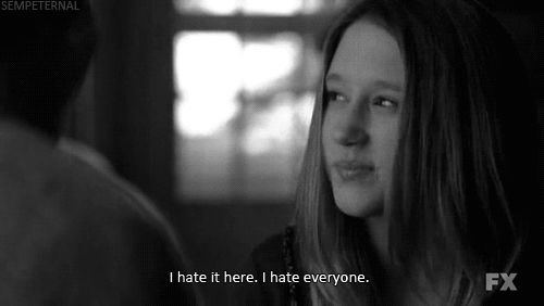 smilethroughtears96:  “I hate it here. I hate everyone.”