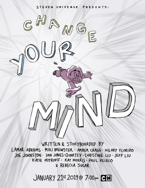 Steven Universe hour-long episode “Change Your Mind”! Airs January 21 @ 7pm! I’ve 
