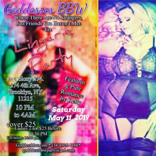 Join Goddesses BBW this Saturday Party at our Brooklyn location, 274 Colony, 274 4th Ave., Brooklyn,